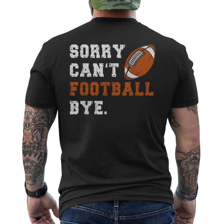 sorry-cant-football-bye-funny-quote-fan-football-player-mens-back-t-shirt-20230727075342-a2ja103y.jpg